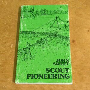 Scout Pioneering by John Sweet 1982